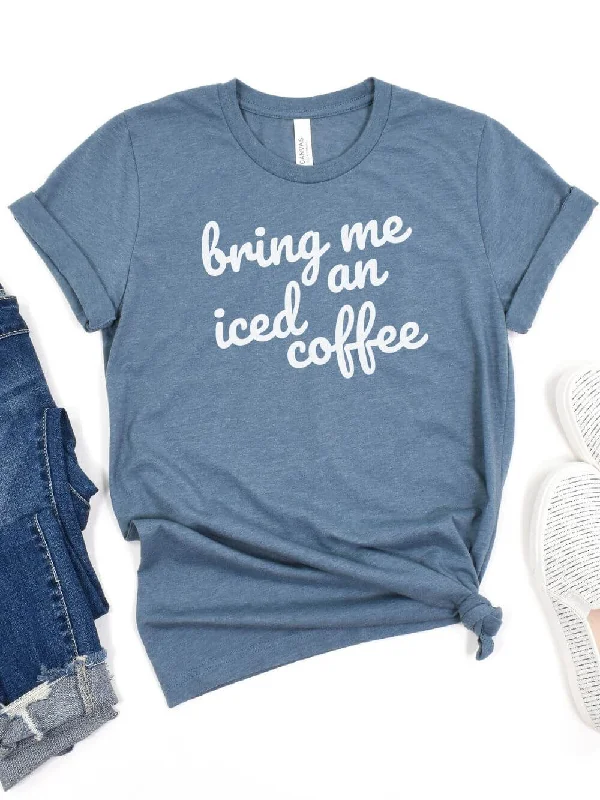 Shorts & Skirts stylish designs-Bring Me an Iced Coffee Mom T-Shirt Bella + Canvas Unisex Jersey Short Sleeve Tee - 7 Colors