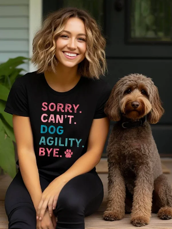 Shorts & Skirts stylish trends-Sorry Can't Dog Agility Bye Cotton Women's Short Sleeve Graphic T-Shirt